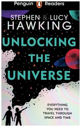 Hawking |  Penguin Readers Level 5: Unlocking the Universe (ELT Graded Reader) | Buch |  Sack Fachmedien
