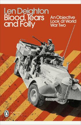 Deighton | Blood, Tears and Folly | Buch | 978-0-241-50523-6 | www.sack.de