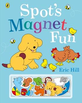 Hill |  Spot's Magnet Fun | Buch |  Sack Fachmedien