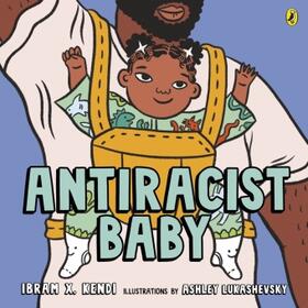 Kendi |  Antiracist Baby | Buch |  Sack Fachmedien