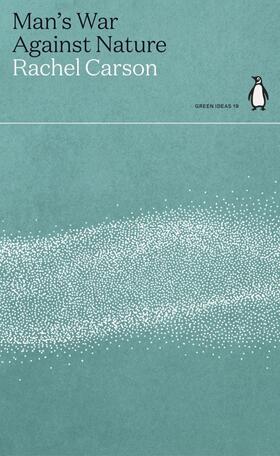 Carson |  Man's War Against Nature | Buch |  Sack Fachmedien