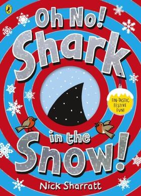 Sharratt | Oh No! Shark in the Snow! | Buch | 978-0-241-51911-0 | www.sack.de