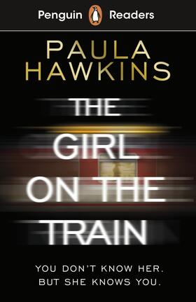 Hawkins | Penguin Readers Level 6: The Girl on the Train (ELT Graded Reader) | Buch | 978-0-241-52078-9 | www.sack.de