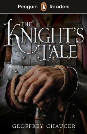 Chaucer |  Penguin Readers Starter Level: The Knight's Tale (ELT Graded Reader) | Buch |  Sack Fachmedien