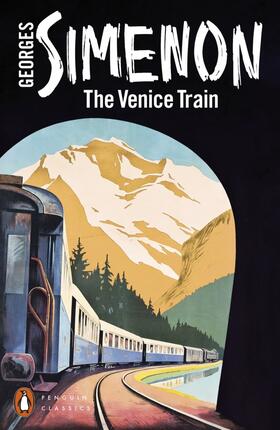 Simenon | The Venice Train | Buch | 978-0-241-54422-8 | www.sack.de
