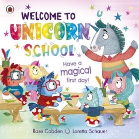 Cobden |  Welcome to Unicorn School | Buch |  Sack Fachmedien