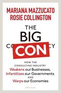 Mazzucato / Collington |  The Big Con | Buch |  Sack Fachmedien