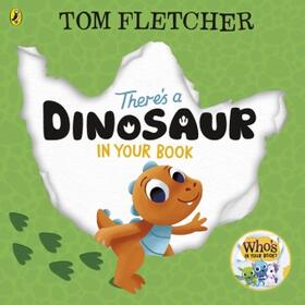 Fletcher |  There's a Dinosaur in Your Book | Buch |  Sack Fachmedien