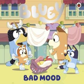 Bluey |  Bluey: Bad Mood | Buch |  Sack Fachmedien