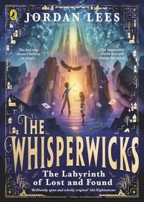 Lees |  The Whisperwicks: The Labyrinth of Lost and Found | Buch |  Sack Fachmedien
