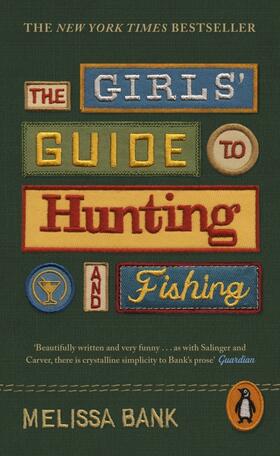 Bank |  The Girls' Guide to Hunting and Fishing | Buch |  Sack Fachmedien