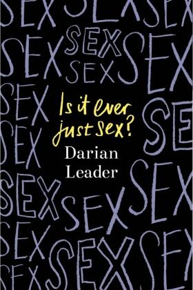 Leader |  Is It Ever Just Sex? | Buch |  Sack Fachmedien