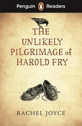 Joyce |  Penguin Readers Level 5: The Unlikely Pilgrimage of Harold Fry (ELT Graded Reader) | Buch |  Sack Fachmedien