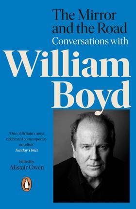 Owen / Boyd |  The Mirror and the Road: Conversations with William Boyd | Buch |  Sack Fachmedien