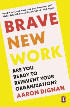 Dignan |  Brave New Work | Buch |  Sack Fachmedien