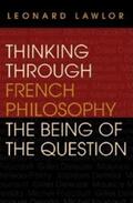 Lawlor |  Thinking through French Philosophy | eBook | Sack Fachmedien