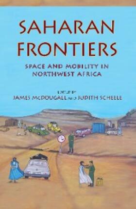 Mcdougall / Scheele |  Saharan Frontiers | eBook | Sack Fachmedien