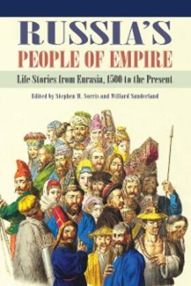 Norris / Sunderland |  Russia's People of Empire | eBook | Sack Fachmedien