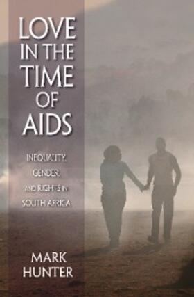 Hunter |  Love in the Time of AIDS | eBook | Sack Fachmedien