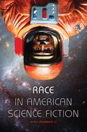 Lavender |  Race in American Science Fiction | eBook | Sack Fachmedien