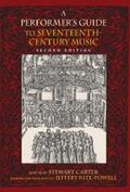 Kite-Powell / Carter |  A Performer's Guide to Seventeenth-Century Music, Second Edition | eBook | Sack Fachmedien