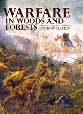 Clayton |  Warfare in Woods and Forests | eBook | Sack Fachmedien
