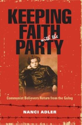 Adler |  Keeping Faith with the Party | eBook | Sack Fachmedien