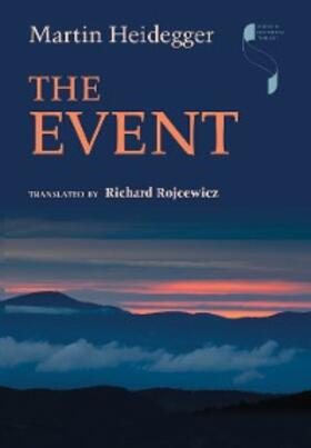 Heidegger / Rojcewicz |  The Event | eBook | Sack Fachmedien