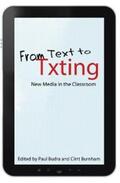 Budra / Burnham |  From Text to Txting | eBook | Sack Fachmedien