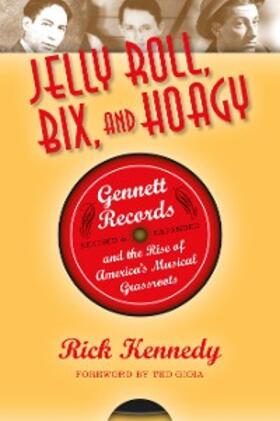 Kennedy |  Jelly Roll, Bix, and Hoagy | eBook | Sack Fachmedien