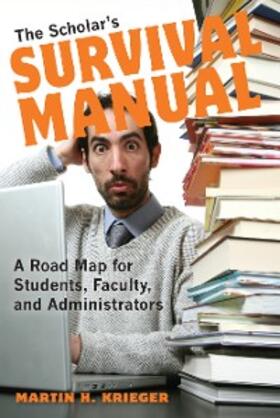 Krieger |  The Scholar's Survival Manual | eBook | Sack Fachmedien