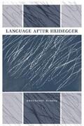 Ziarek / Sallis |  Language after Heidegger | eBook | Sack Fachmedien