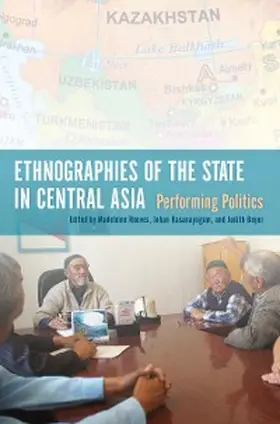 Reeves / Rasanayagam / Beyer |  Ethnographies of the State in Central Asia | eBook | Sack Fachmedien