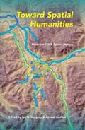 Gregory / Geddes |  Toward Spatial Humanities | eBook | Sack Fachmedien
