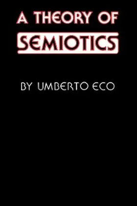 Eco |  A Theory of Semiotics | eBook | Sack Fachmedien