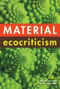 Iovino / Oppermann |  Material Ecocriticism | eBook | Sack Fachmedien