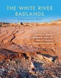 Benton / Terry / Evanoff |  The White River Badlands | eBook | Sack Fachmedien