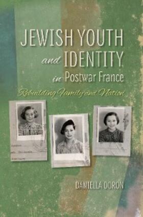 Doron |  Jewish Youth and Identity in Postwar France | eBook | Sack Fachmedien
