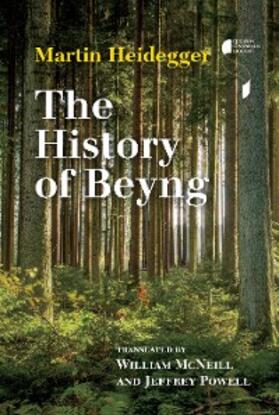 Heidegger |  The History of Beyng | eBook | Sack Fachmedien