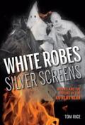 Rice |  White Robes, Silver Screens | eBook | Sack Fachmedien