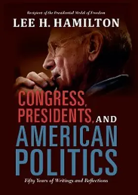 Hamilton |  Congress, Presidents, and American Politics | eBook | Sack Fachmedien