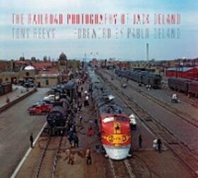 Reevy |  The Railroad Photography of Jack Delano | eBook | Sack Fachmedien