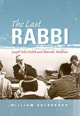 Kolbrener |  The Last Rabbi | eBook | Sack Fachmedien