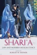 Hefner |  Shari'a Law and Modern Muslim Ethics | eBook | Sack Fachmedien