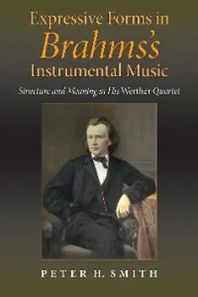 Smith |  Expressive Forms in Brahms's Instrumental Music | eBook | Sack Fachmedien