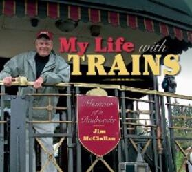 Mcclellan |  My Life with Trains | eBook | Sack Fachmedien