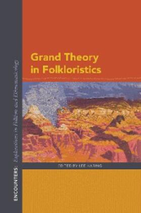Haring |  Grand Theory in Folkloristics | eBook | Sack Fachmedien