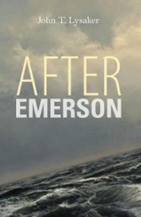 Lysaker |  After Emerson | eBook | Sack Fachmedien