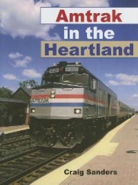 Sanders | Amtrak in the Heartland | E-Book | sack.de