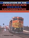 Lamb |  Evolution of the American Diesel Locomotive | eBook | Sack Fachmedien